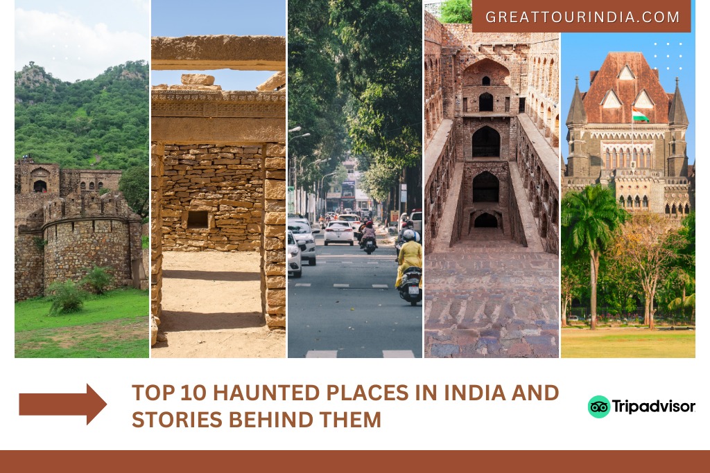 Top 10 Haunted Places in India and Stories Behind Them