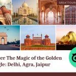 The Magic of the Golden Triangle: Delhi, Agra, Jaipur