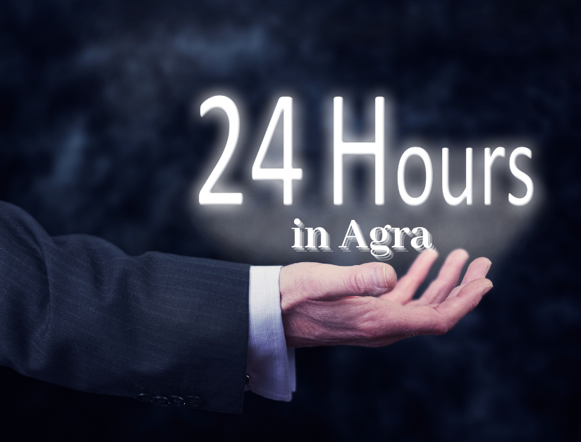 24 hours in Agra tour