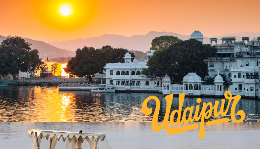Trip to Udaipur: Best Season to Go, Lake Tours