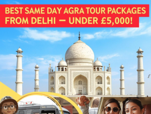 Best Same Day Agra Tour Packages Under ₹5,000 from Delhi